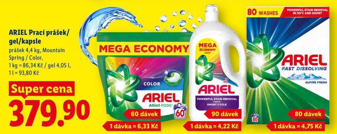 ARIEL Prací prášek/ gel/kapsle prášek 4,4 kg, Mountain Spring/Color, 1 kg 86,34 Kč / gel 4,05 1, 11