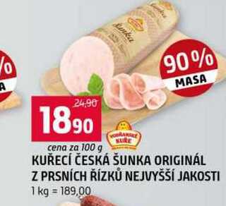 KUŘECÍ ČESKÁ ŠUNKA ORIGINÁL Z PRSNÍCH ŘÍZKŮ NEJVYŠŠÍ JAKOSTI 100g