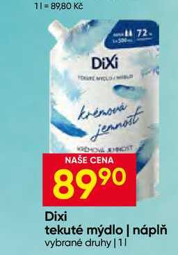 Dixi tekuté mýdlo náplň vybrané druhy 1l