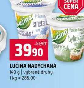 LUČINA NADÝCHANÁ 140 g vybrané druhy