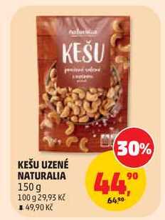 KEŠU UZENÉ NATURALIA, 150 g