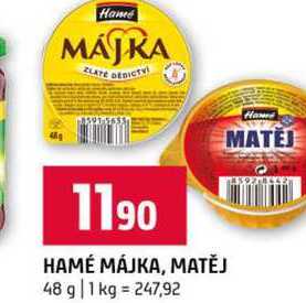 HAMÉ MÁJKA, MATĚJ 48 g 