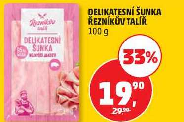 DELIKATESNÍ ŠUNKA ŘEZNÍKŮV TALÍŘ, 100 g  