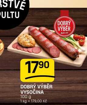 DOBRÝ VÝBĚR VYSOČINA 100 g