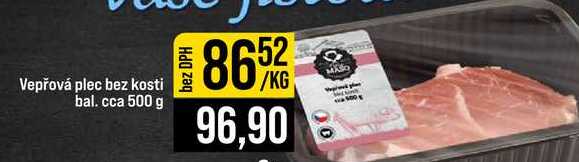 Vepřová plec bez kosti bal. cca 500 g 