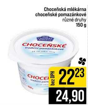 Choceňská mlékárna choceňské pomazánkové různé druhy 150 g 
