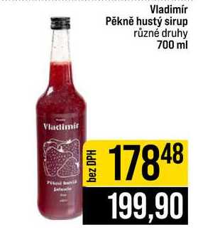 Vladimír Pěkně hustý sirup různé druhy 700 ml