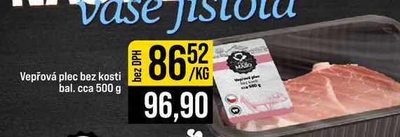 Vepřová plec bez kosti bal. cca 500 g