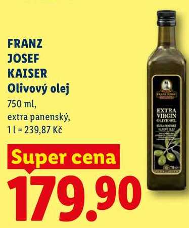 FRANZ JOSEF KAISER Olivový olej, 750 ml