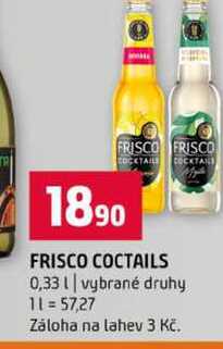 FRISCO COCTAILS 0,33l vybrané druhy