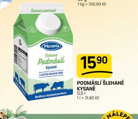 PODMÁSLÍ ŠLEHANÉ KYSANÉ 0,5l