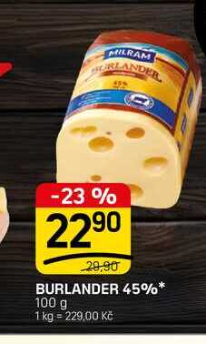 BURLANDER 45%* 100 g 