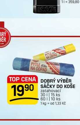 DOBRÝ VÝBĚR  SÁČKY DO KOŠE zatahovací 30 | 15 ks