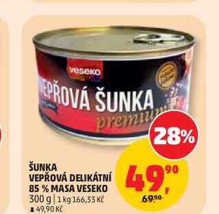 VESEKO VEPŘOVÁ DELIKÁTNÍ 85% MASA 300g