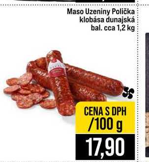 Maso Uzeniny Polička klobása dunajská bal. cca 1,2 kg 100g