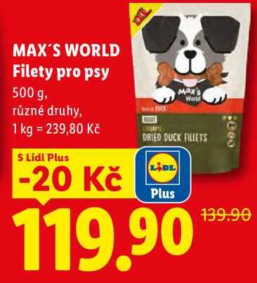 MAX'S WORLD Filety pro psy, 500 g, různé druhy