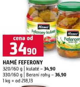 HAMÉ FEFERONY 320/160 g kulaté 330/160 g Berani rohy 