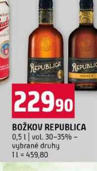 BOŽKOV REPUBLICA 0,5l vol. 30-35% vybrané druhy