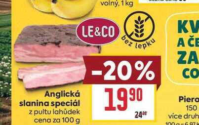 Anglická slanina speciál z pultu lahůdek cena za 100 g