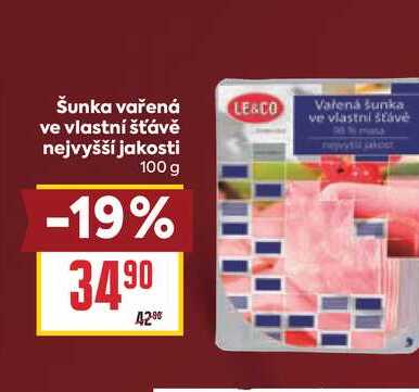 Šunka vařená ve vlastní šťávě nejvyšší jakosti 100 g 