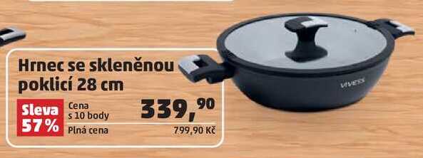 Hrnec se skleněnou poklicí 28 cm