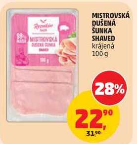 MISTROVSKÁ DUŠENÁ ŠUNKA SHAVED krájená, 100 g