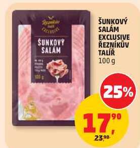 ŠUNKOVÝ SALÁM EXCLUSIVE ŘEZNÍKŮV TALÍŘ, 100 g