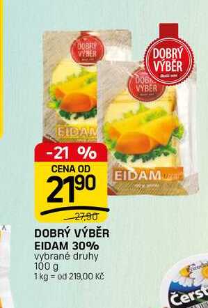 DOBRÝ VÝBĚR EIDAM 30% vybrané druhy 100 g 