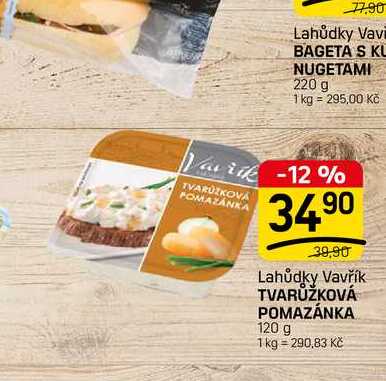 TVARŮŽKOVÁ POMAZÁNKA 120 g 