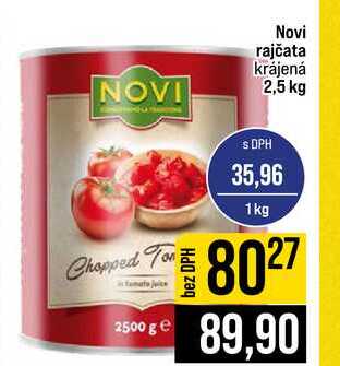 Novi rajčata krájená 2,5 kg 