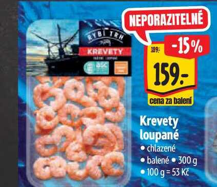 Krevety loupané chlazené balené 300 g