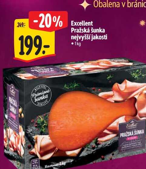 Excellent Pražská šunka nejvyšší jakosti 1kg