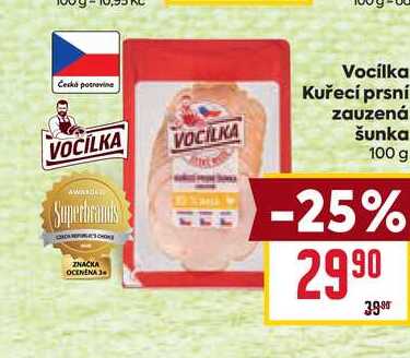 Vocilka Kuřecí prsní zauzená šunka 100 g