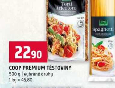 COOP PREMIUM TĚSTOVINY 500 g vybrané druhy