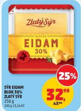 SÝR EIDAM BLOK 30% ZLATÝ SÝR, 250 g 