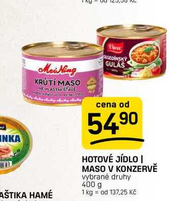 HOTOVÉ JÍDLO | MASO V KONZERVĚ vybrané druhy 400 g 