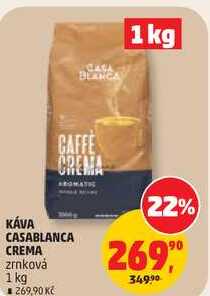KÁVA CASABLANCA CREMA zrnková, 1 kg
