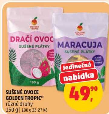 SUŠENÉ OVOCE GOLDEN TROPIC různé druhy, 150 g