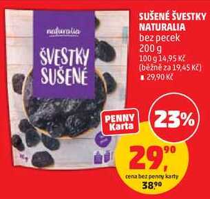 SUŠENÉ ŠVESTKY NATURALIA bez pecek, 200 g 