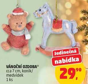 VÁNOČNÍ OZDOBA cca 7 cm, koník/ medvídek, 1 ks