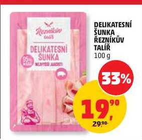 DELIKATESNÍ ŠUNKA ŘEZNÍKŮV TALÍŘ, 100 g