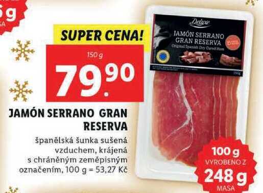 JAMÓN SERRANO GRAN RESERVA španělská šunka sušená vzduchem, krájená, 150 g