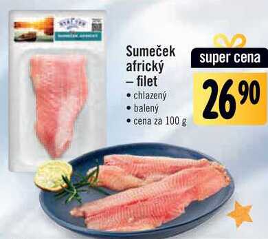 Sumeček africký filet v akci | AkcniCeny.cz