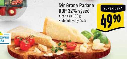 Sýr Grana Padano DOP 32% výseč, cena za 100 g 