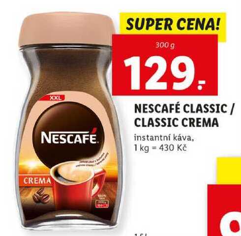 NESCAFÉ CLASSIC CLASSIC CREMA 300 g v akci AkcniCeny cz