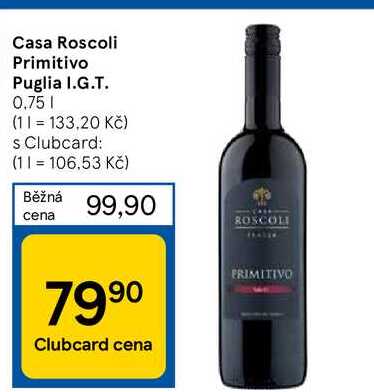 Casa Roscoli Primitivo Puglia I.G.T. 0,75 1