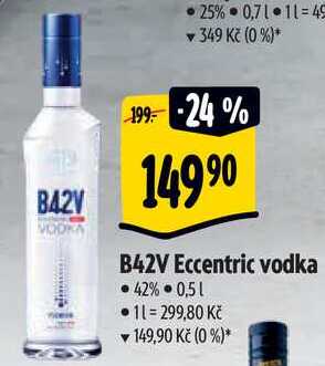 B42V Eccentric vodka, 0,5 l v akci