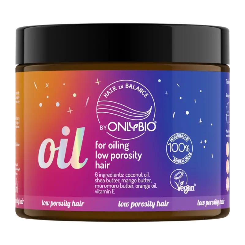OnlyBio Olej na vlasy  s nízkou pórovitostí, 150 ml