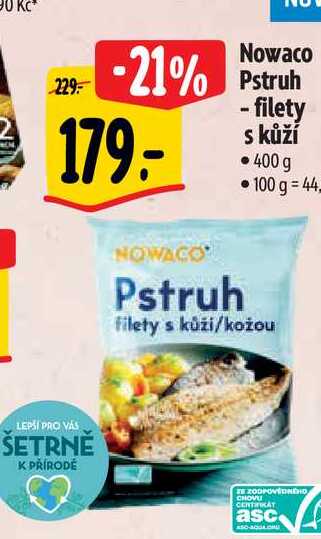   NOWACO Pstruh - filety s kůží • 400 g 