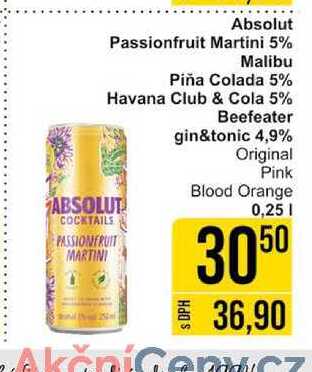 Absolut Passionfruit Martini 5% Malibu Piña Colada 5% Havana Club & Cola 5% Beefeater gin&tonic 4,9% Original Pink Blood Orange 0,25l